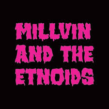 Picture of Millvin and the Etnoids